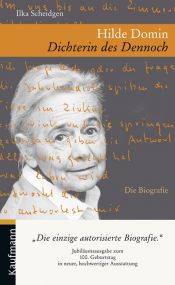 book cover of Hilde Domin : Dichterin des Dennoch ; [eine Biografie] by Ilka Scheidgen