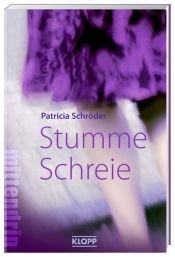 book cover of Stumme Schreie by Patricia Schröder