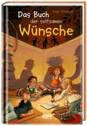 book cover of Das Buch der seltsamen Wünsche by Angie Westhoff