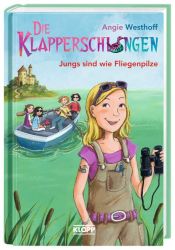 book cover of Die Klapperschlangen 02. Jungs sind wie Fliegenpilze by Angie Westhoff