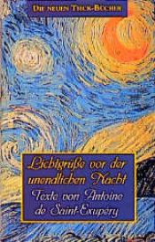 book cover of Lichtgrüsse vor der unendlichen Nacht by アントワーヌ・ド・サン＝テグジュペリ