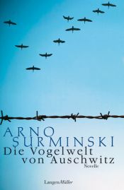 book cover of Les oiseaux d'Auschwitz by Arno (1934-) Surminski