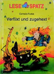 book cover of Lesespatz. Verflixt und zugehext. ( Ab 6 J.) by Cornelia Funkeová