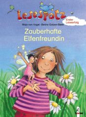 book cover of Lesespatz. Zauberhafte Elfenfreundin by Maja von Vogel