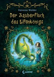 book cover of Der Zauberfluch des Elfenkönigs by Vanessa Walder