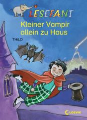 book cover of Lesefant. Kleiner Vampir allein zu Haus by Thilo