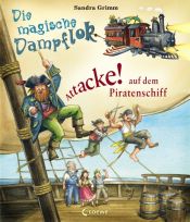 book cover of Attacke! auf dem Piratenschiff: Die magische Dampflok by Sandra Grimm