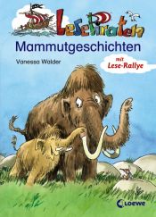 book cover of Lesepiraten-Mammutgeschichten by Vanessa Walder