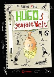 book cover of Hugos geniale Welt by Sabine Zett