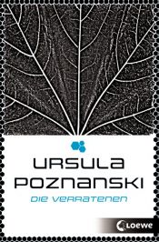 book cover of Die Verratenen by Ursula Poznanski