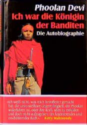 book cover of Ich war die Königin der Banditen by Phoolan Devi