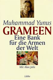 book cover of Grameen. Eine Bank für die Armen der Welt by मोहम्मद युनुस