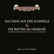 book cover of Das Ding auf der Schwelle & Die Ratten im Gemäuer. 2 CDs. Gänsehaut für die Ohren by H.P. Lovecraft