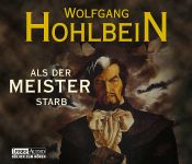 book cover of Als der Meister starb by Wolfgang Hohlbein