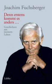 book cover of Denn erstens kommt es anders by Joachim Fuchsberger