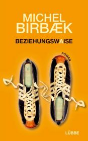 book cover of Beziehungswaise Roman by Michel Birbaek