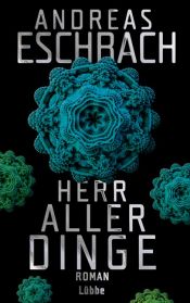 book cover of Herr aller Dinge by Andreas Eschbach