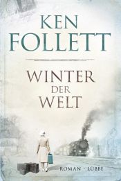 book cover of Winter der Welt by Кен Фоллетт