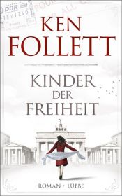 book cover of Kinder der Freiheit by เคน ฟอลเลตต์