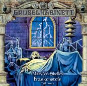 book cover of Gruselkabinett (13) - Frankenstein (Teil 2 von 2) by Mary Shelleyová