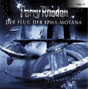 book cover of Folge 13: Der Flug der Epha-Motana by Perry Rhodan