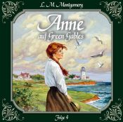 book cover of Anne auf Green Gables: Ein Abschied und ein Anfang (Folge 4) by Луси Мод Монтгомъри