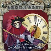 book cover of Gruselkabinett - Folge 46: Die Maske des roten Todes. Hörspiel. by ایڈ گرایلن پو