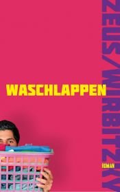 book cover of Waschlappen by Michael Wirbitzky