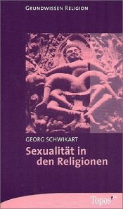 book cover of Sexualität in den Religionen by Georg Schwikart