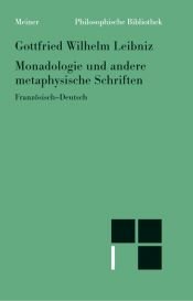 book cover of Monadologie und andere metaphysische Schriften by Gottfried Wilhelm von Leibniz