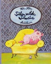 book cover of Sieben wilde Schweine by Helme Heine