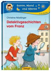 book cover of Detektivgeschichten vom Franz by Christine Nöstlinger