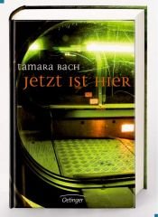 book cover of Jetzt ist hier by Tamara Bach