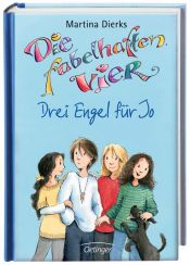 book cover of Die fabelhaften Vier 03. Drei Engel für Jo by Martina Dierks