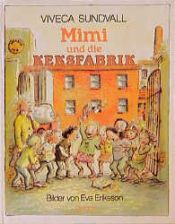 book cover of Mimmi och kexfabriken by Viveca Sundvall