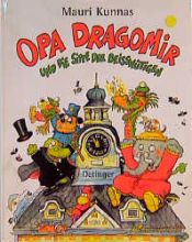 book cover of Opa Dragomir und die Sippe der Beisswütigen by Mauri Kunnas