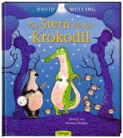 book cover of Ein Stern für das Krokodil by David Melling