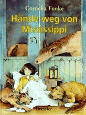 book cover of Saving Mississippi by คอร์เนอเลีย ฟุงเคอ