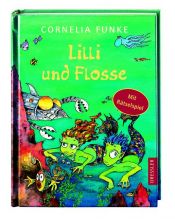 book cover of Lilli und Flosse: Mit Rätselspiel by Cornelia Funkeová