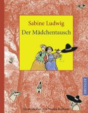book cover of Der Mädchentausch by Sabine Ludwig