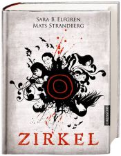 book cover of Zirkel by Sara Bergmark Elfgren