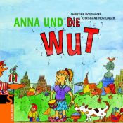 book cover of Anna und die Wut by Christine Nöstlinger