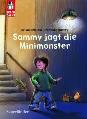 book cover of Sammy jagt die Minimonster by Sylvia Heinlein