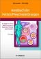Handbuch der Fettstoffwechselstörungen: Dyslipoproteinämien und Atherosklerose: Diagnostik, Therapie und Prävention