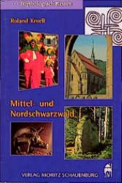 book cover of Mythologisch Reisen Mittel- und Nordschwarzwald by Roland Kroell