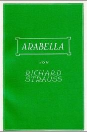 book cover of Arabella : lyrische Komödie in drei Aufzügen by Ріхард Штраус