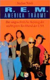 book cover of R.E.M. ( REM), Amerika träumt by Stefan Nink