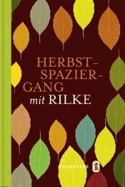 book cover of Herbstspaziergang mit Rilke by Райнер Мария Рильке