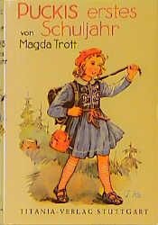 book cover of Pucki, Bd.2, Puckis erstes Schuljahr by Magda Trott