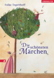 book cover of Die schönsten Märchen by Folke Tegetthoff